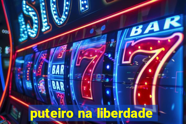 puteiro na liberdade